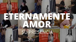 Eternamente amor  - (Su Presencia)- Casa de Dios A&P - Español | Música Cristiana Para Jóvenes 2020