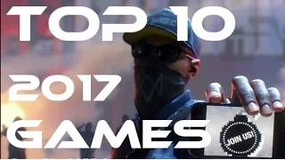 ТОП 10 - Самые ожидаемые игры 2016-2017
