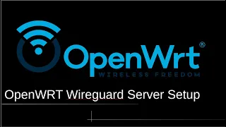 Wireguard OpenWRT Server