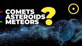 Difference Between Comets, Asteroids, And Meteors