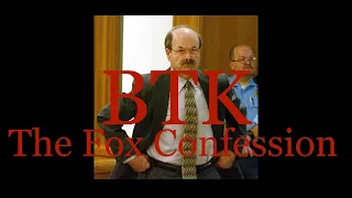 Dennis Rader’s Confession- Nancy Fox