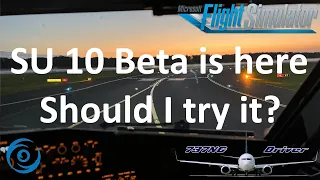 Sim Update 10 Beta released - Should you try it?