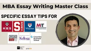 Mastering The MBA Application – Essays, Resume, LORs | Essay Tips HBS, Stanford, Wharton, MIT, Booth