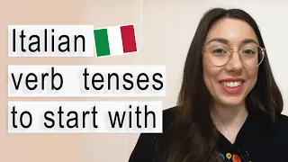 Italian verb tenses to start you off (A1, A2, B1 students)