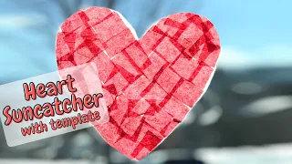 Wax Paper Heart Sun Catcher (Free Template)