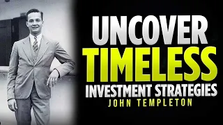 John Templeton's investment strategy revealed!