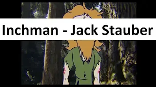 Inchman  - Jack Stauber (Fan Made Music Video)