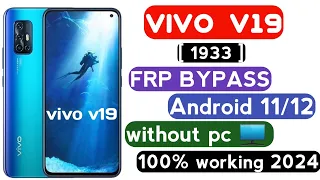 Vivo Y19 Android 12 FRP Bypass Without PC | New Trick