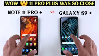 Galaxy s9 plus is better than redmi Note 11 pro plus, Here's why .