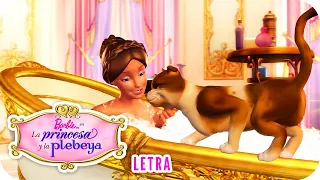 Mi Gato Perruno | Letra | Barbie™ en "La princesa y la plebeya"