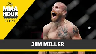 Jim Miller Talks Rarely Pulling Out of Fights: 'Sometimes I Rolled Dice and Lost' - The MMA Hour