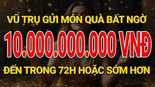 Luật Hấp Dẫn: Vũ Trụ Gửi Món Quà Bất Ngờ Cho Bạn 10 Tỷ Đồng Về Trong 48 Giờ I Sức Mạnh Tiềm Thức