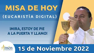 Misa de Hoy Martes 15 de Noviembre 2022 l Eucaristía Digital l Padre Carlos Yepes l Católica l Dios