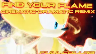 Sonic AMV - Ozzy ~ Find Your Flame Cinematic/Dramatic Remix (Full Collab With SpeedRush)