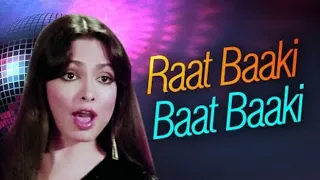 Namak Halaal - Raat Baki Baat Baki Hona Hai Jo -Shashi Kapoor & Parveen Babi | bappi lahiri | anjaan