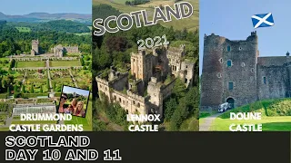 Glasgow - Doune Castle | Drummond Castle Gardens | Lennox Castle | SCOTLAND DAY 10 and 11 in 4K