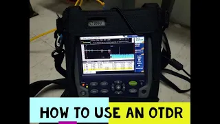 How to use an OTDR | Optical Time Domain Reflectometer | JDSU | Work Vlog