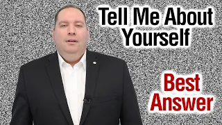 Tell Me About Yourself | Best Answer (from former CEO)