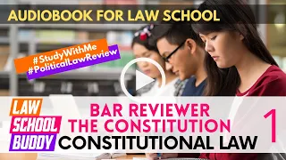 BAR Exams Reviewer Political Law Part 1 | Law School Bar Exam Audiobook Review