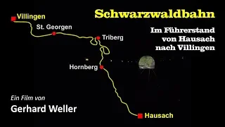 Schwarzwaldbahn - Im Führerstand von Hausach nach Villingen