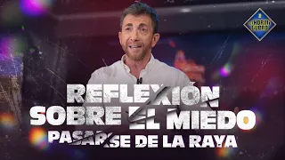 Pablo Motos: "El motor del mundo es el miedo" - Pasarse de la raya - El Hormiguero