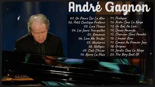 ANDRE GAGNON. Greatest Hits Full Album 2024 - ANDRE GAGNON. Best Piano Songs