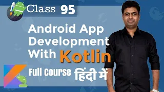 Class 95 - Implementing View Model Factory  | Android App Development Complete Course In Hindi