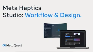 Meta Haptics Studio: Workflow and Design