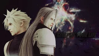 Sephiroth & Cloud | Story of your life