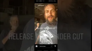 Jason Momoa says Release the Snyder Cut