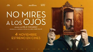 Tráiler "No mires a los ojos" - 4 de Noviembre en Cines