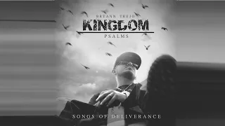 Bryann T "Walking on Water" [Kingdom Psalms: Songs of Deliverance] Kingdom Muzic