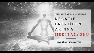 ​Negatif Enerjiden Arınma Meditasyonu /// Eterik Vakumlama ile Enerji Yükseltme Çalışması