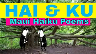 Hai & Ku - Haiku Poems about Maui #mauistrong #haiku #haiandku