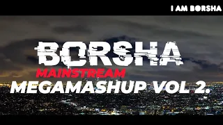 MainStream MegaMashUp 20 songs of 2 minute @ I am Borsha