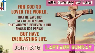 4th Sunday of Lent Year B/ March 10, 2024 Homily/Fourth Sunday of Lent Year B/Laetare Sunday-Rejoice