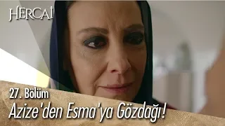 Azize'den Esma'ya Gözdağı! - Hercai 27. Bölüm