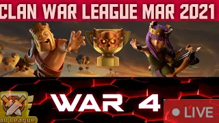 Clan War League March 2021 War 4 Live Attack