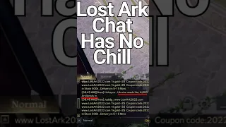 Lost Ark Chat Has No Chill