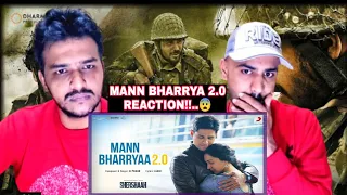 Mann Bharryaa 2.0 | Reaction!! 😨 | Official Video | Shershaah | Sidharth - Kiara | B Parak | Jaani