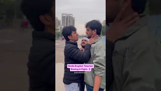 English teacher during a fight Pt. 2 #shorts #ytshorts #comedy #rishabhhshukla #learnenglish