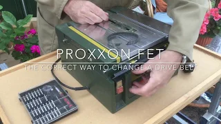 Proxxon FET The correct Way to change a driver belt