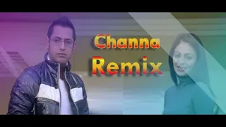 Channa Remix Jihne Mera Dil Luteya | Gippy Grewal, Neeru Bajwa & Diljit Dosanjh