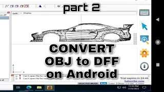 Convert OBJ to DFF using ANDROID - PART 2