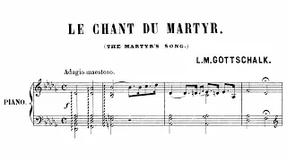 Louis Moreau Gottschalk - Le chant du martyr (Grand caprice religieux)