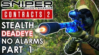 RAVEN - SNIPER GHOST WARRIOR CONTRACTS 2 Stealth No Alarms Gameplay Walkthrough Part 1