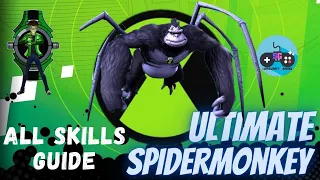 Ben 10 - ULTIMATE SPIDERMONKEY - Ultimate Alien Cosmic Destruction ALL Skills Guide