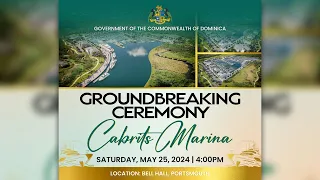 Cabrits Marina Groundbreaking Ceremony