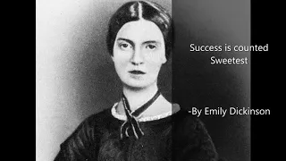 Success is counted sweetest- by Emily Dickinson (Poem Recitation)