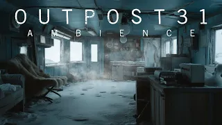 O U T P O S T 3 1 | 005 | Abandoned Station (Ambience + Ambient Synthwave)